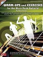Warm-Ups and Exercises for the Blues/Rock Guitarist