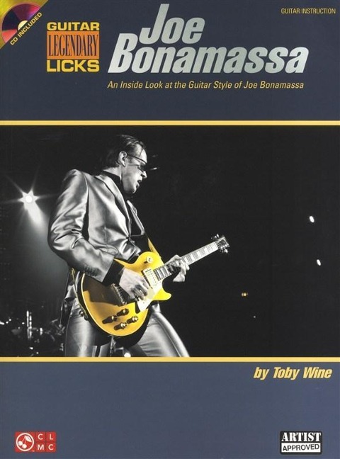 Joe Bonamassa Legendary Licks - An Inside Look at the Guitar Style of Joe Bonamassa (Book/Online Audio)