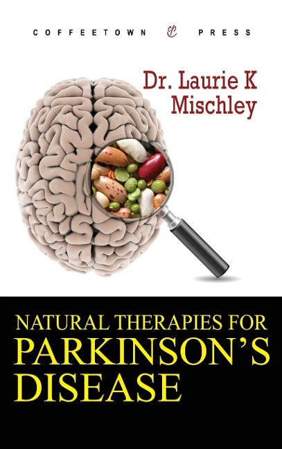 Natural Therapies for Parkinsons Disease