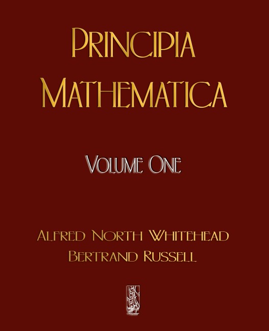 Principia Mathematica - Volume One
