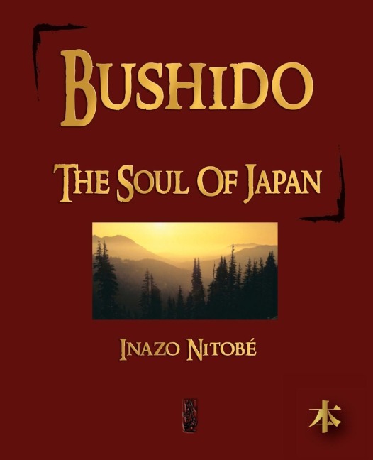 Bushido: The Soul of Japan
