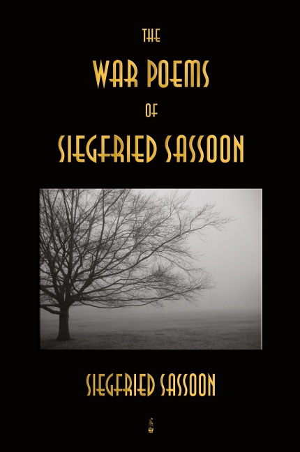 The War Poems of Siegfried Sassoon