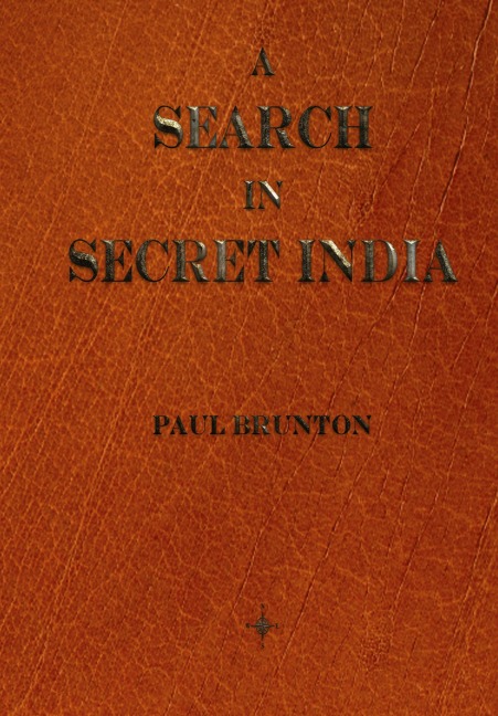 A Search in Secret India