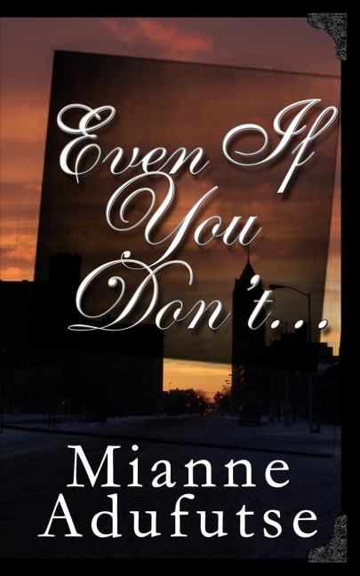 Even If You Dont...