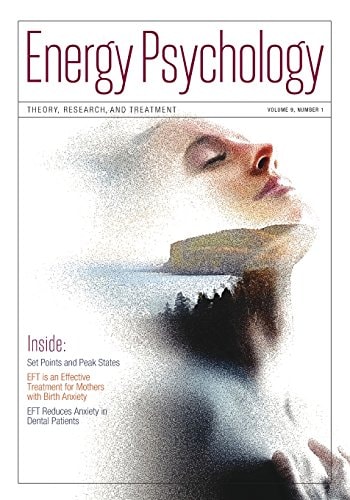 Energy Psychology Journal, 9 1: Theory, Research, and Treatment