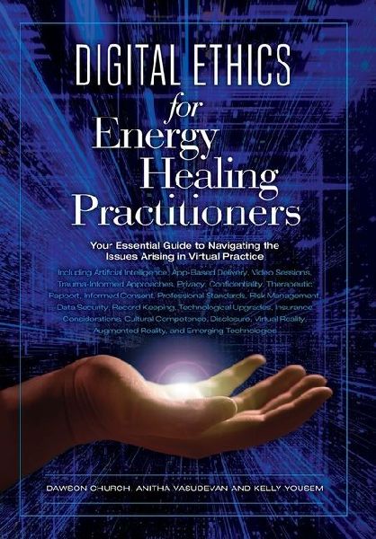 Digital Ethics for Energy Healing Practitioners
