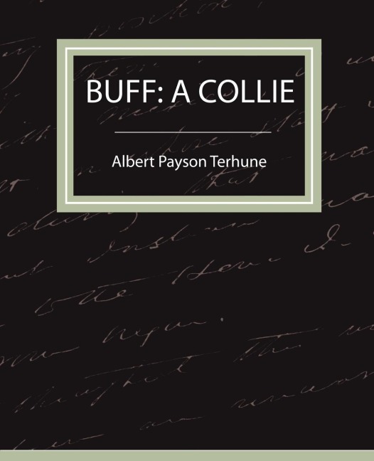 Buff: A Collie - A Story