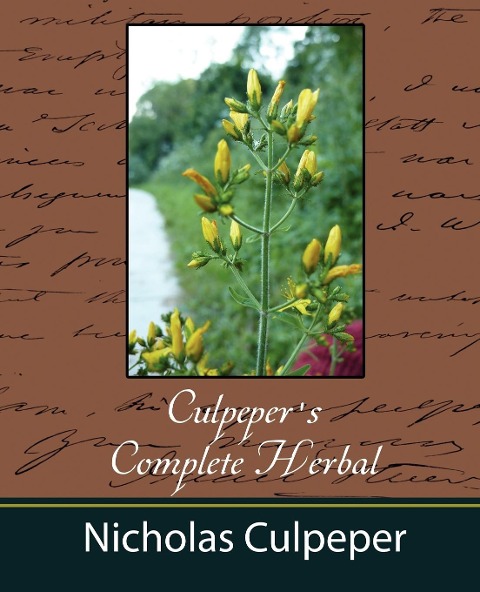 Culpepers Complete Herbal - Nicholas Culpeper