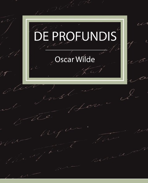 de Profundis - Oscar Wilde