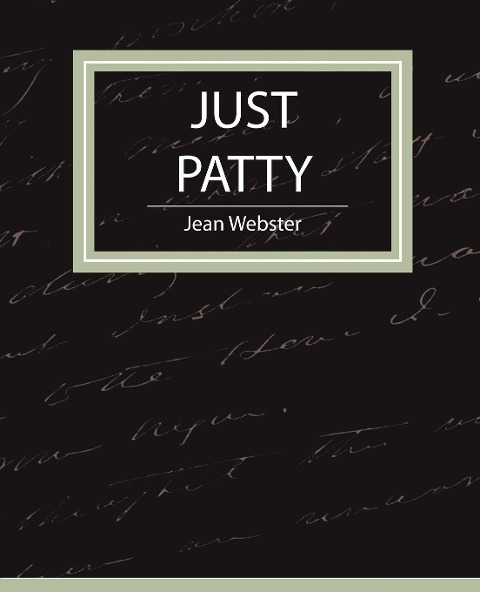 Just Patty - Jean Webster