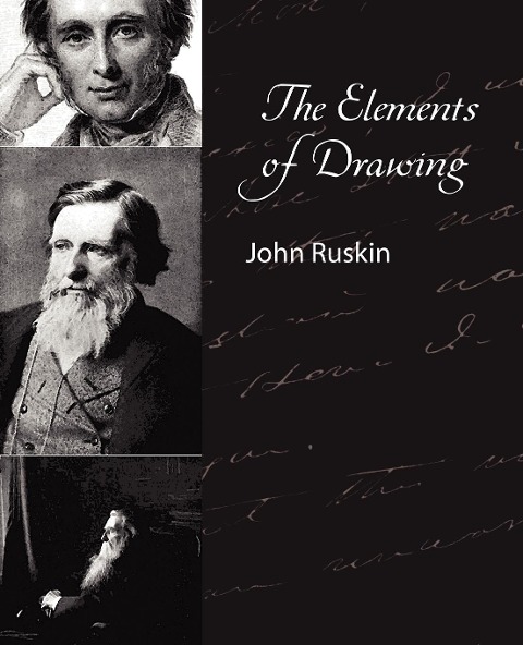 The Elements of Drawing - John Ruskin