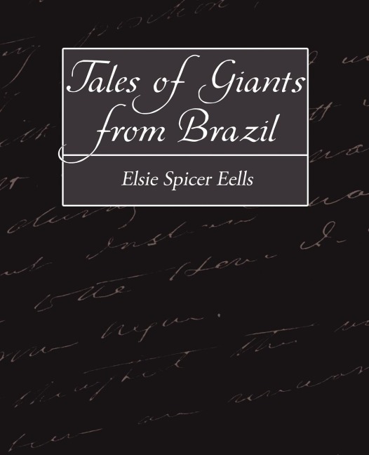 Tales of Giants from Brazil