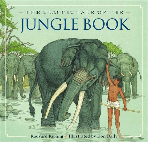 The Jungle Book: The Classic Edition