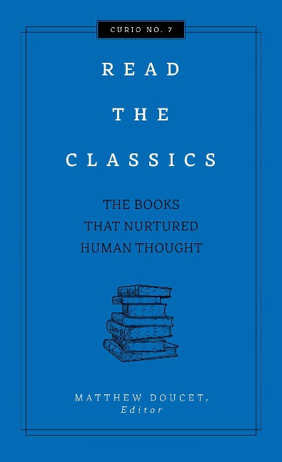 Read the Classics: The Books That Nurtured Human Thought