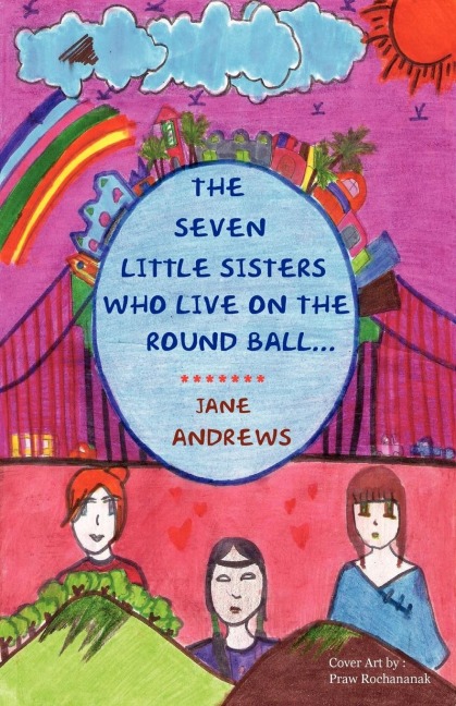 Young Readers Series: The Seven Little Sisters Who Live on the Round Ball That Floats in the Air
