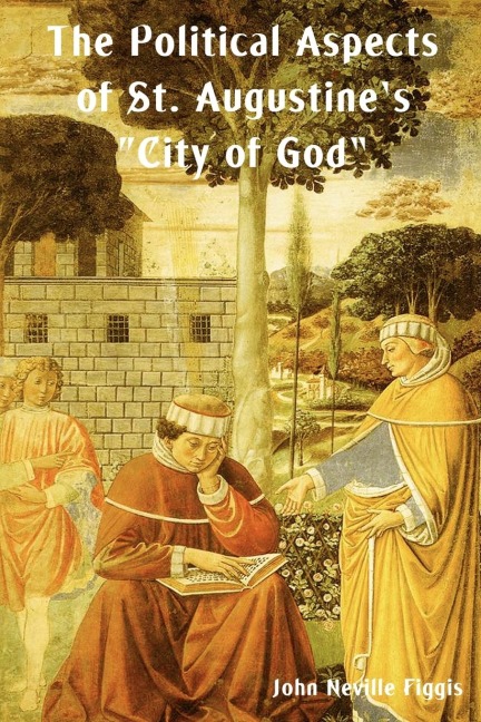 The Political Aspects of St. Augustines City of God