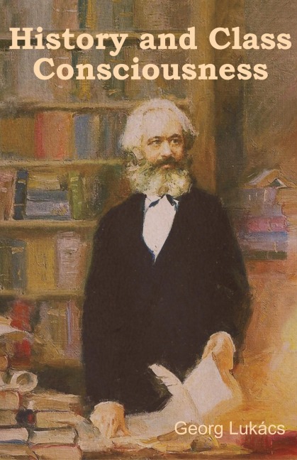 History and Class Consciousness