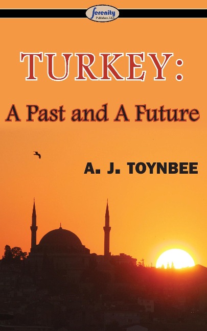 Turkey: A Past and A Future