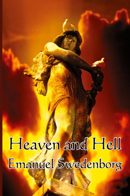 Heaven and Hell: A Visionary Account of the Spiritual World