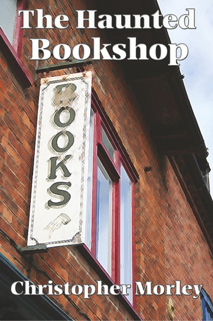 The Haunted Bookshop: A Positronic Book