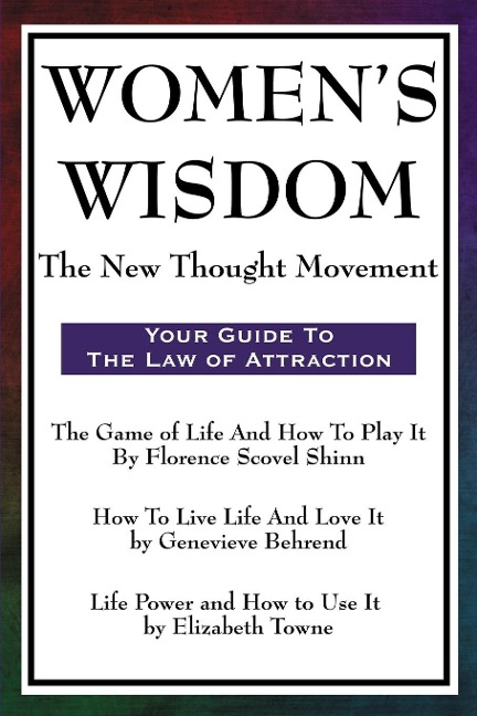 Womens Wisdom: Three Foundational Texts of the New Thought Movement