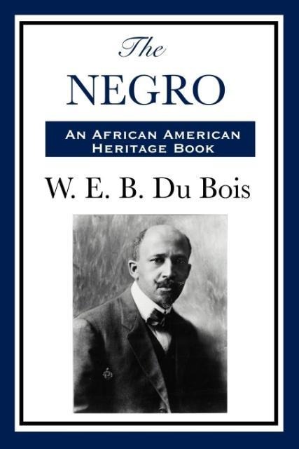 The Negro: A History of African Peoples and the African Diaspora