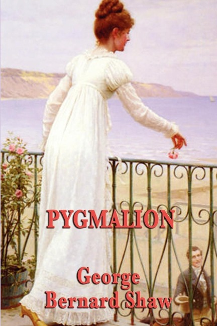 Pygmalion: A Classic Comedy of Language, Class, and Transformation