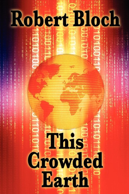 This Crowded Earth: A Positronic Book