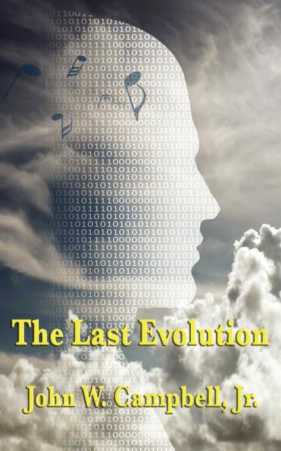 The Last Evolution: A Positronic Book