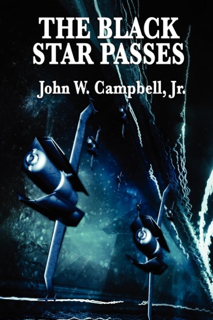 The Black Star Passes: A Positronic Book