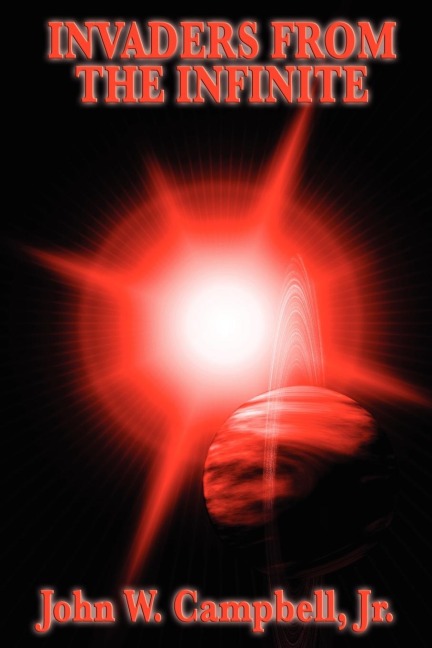 Invaders from the Infinite: A Positronic Book