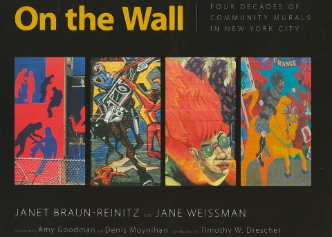 On the Wall: Four Decades of Community Murals in New York City