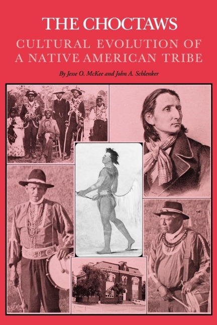 The Choctaws: Cultural Evolution of a Native American Tribe