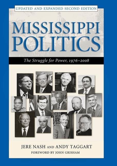 Mississippi Politics: The Struggle for Power, 1976-2008