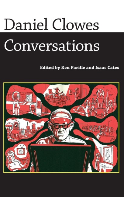 Daniel Clowes: Conversations