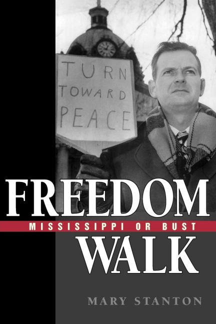 Freedom Walk: Mississippi or Bust
