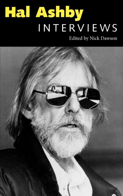 Hal Ashby: Interviews