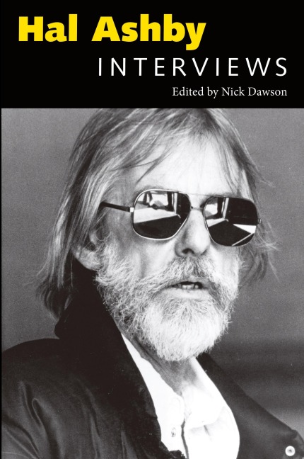 Hal Ashby: Interviews