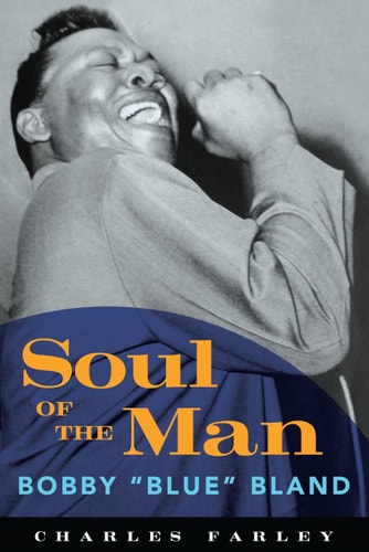 Soul of the Man Bobby "Blue" Bland