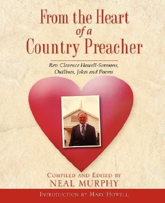 From The Heart Of A Country Preacher