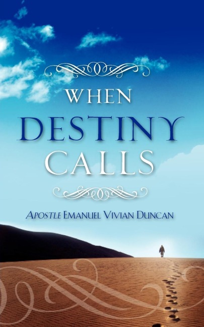 When Destiny Calls
