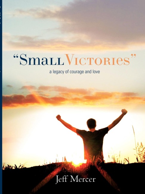 Small Victories