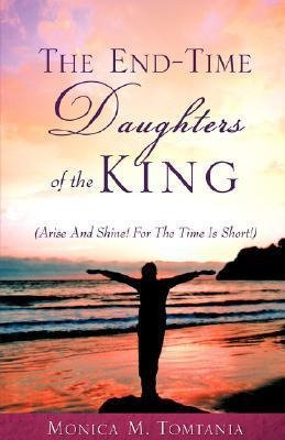 The End-Time Daughters of the King