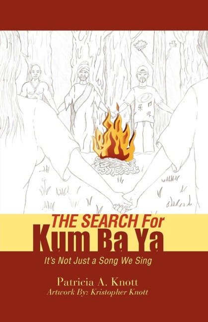 THE SEARCH For Kum ba ya