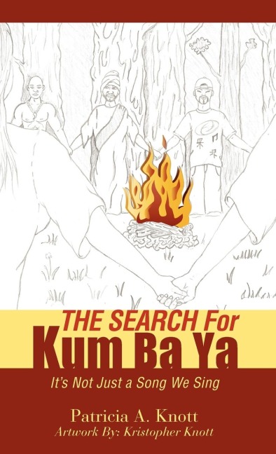 THE SEARCH For Kum ba ya