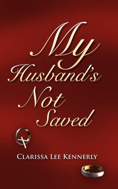 My Husbands Not Saved