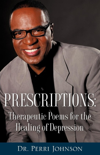 Prescriptions: Therapeutic Poems for the Healing of Depression