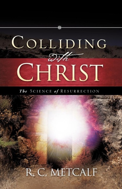 Colliding with Christ