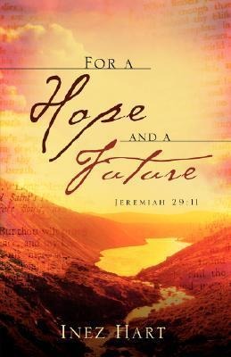 For a Hope and a Future