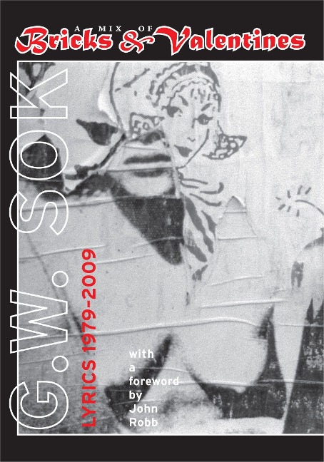 Mix of Bricks & Valentines: Lyrics 1979-2009